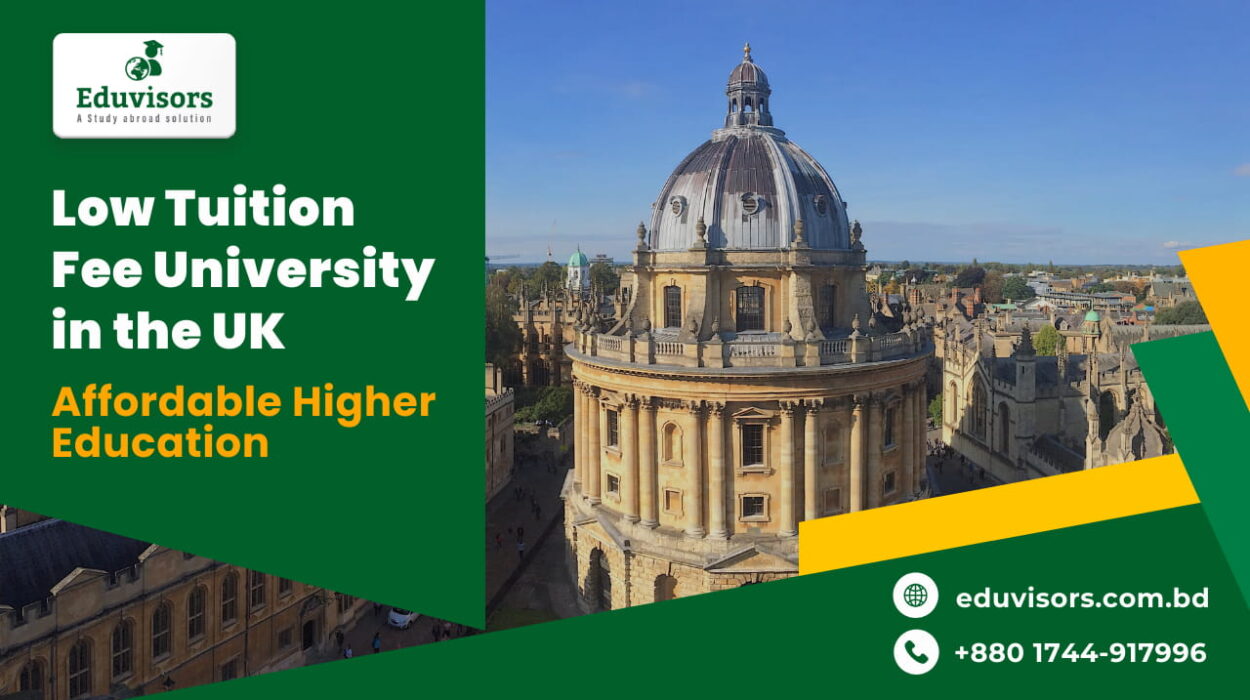 Low Tuition Fee University in UK