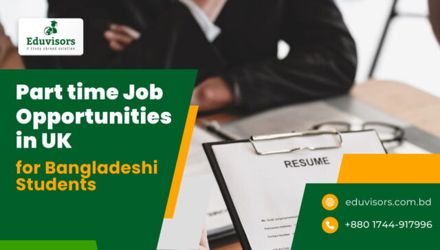 Part time Job Opportunities in UK for Bangladeshi Students