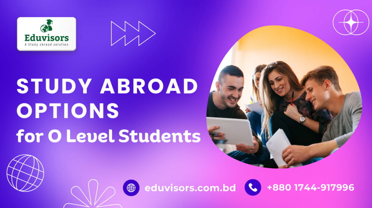 Study Abroad Options for O Level Students