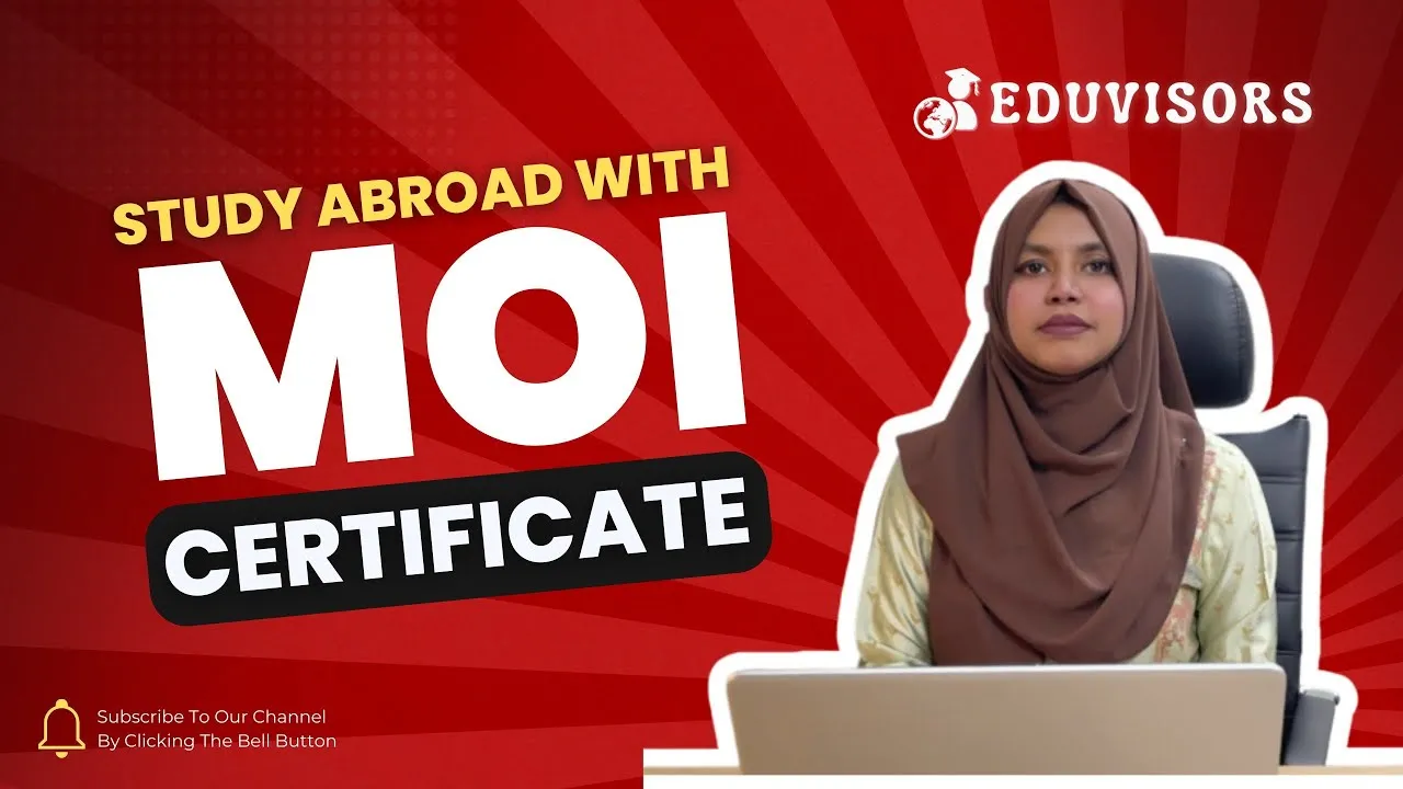 Study Abroad with MOI Certificate