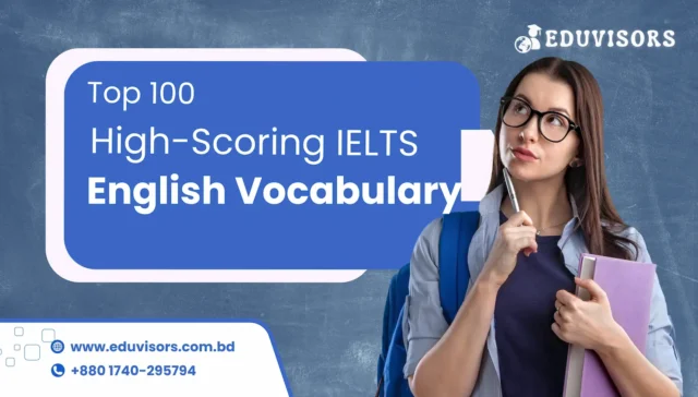 Top 100 High Scoring IELTS English Vocabulary